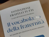 Il “Vocabolario della fraternità”: una bussola contro l’indifferenza al male