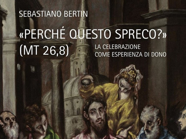 Liturgia, un dono eccedente. Il nuovo saggio di don Sebastiano Bertin