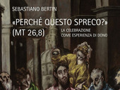 Liturgia, un dono eccedente. Il nuovo saggio di don Sebastiano Bertin