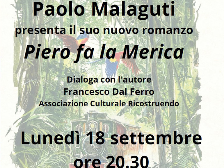 "Piero fa la Merica". Presentazione del romanzo di Paolo Malaguti lunedì 18 settembre alle 20.30 a Thiene presso la biblioteca civica